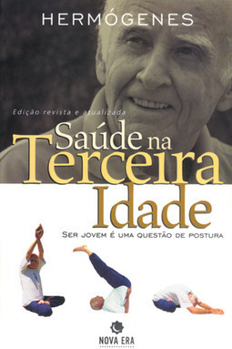 Saúde na Terceira Idade: Ser Jovem é uma Questão de Postura