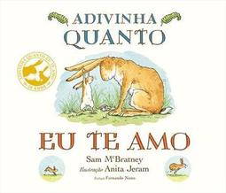 ADIVINHA QUANTO EU TE AMO