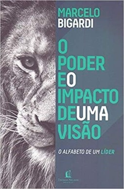 O poder e o impacto de uma visão