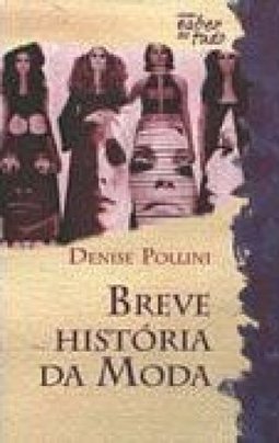 BREVE HISTORIA DA MODA