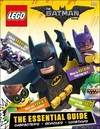 The LEGO® BATMAN MOVIE The Essential Guide