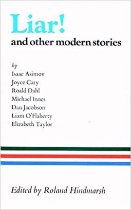 Liar! - And Other Modern Stories