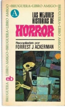 Las Mejores Historias de Horror (Antologías Libro Amigo Bruguera #94)