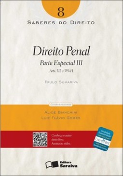 Direito penal: parte especial III - Arts. 312 a 259-h