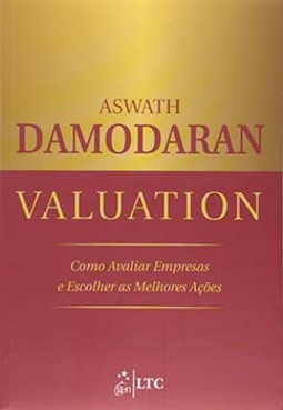 Valuation: Como avaliar empresas e escolher as melhores ações