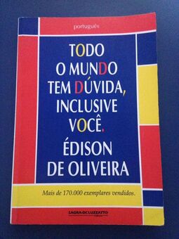 Todo o Mundo Tem Dúvida, Inclusive Você: Ed. Comemorativa