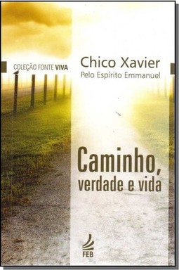 Caminho, Verdade E Vida