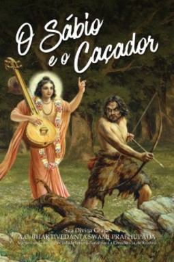 O sábio e o caçador