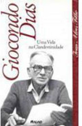 Giocondo Dias: uma Vida na Clandestinidade