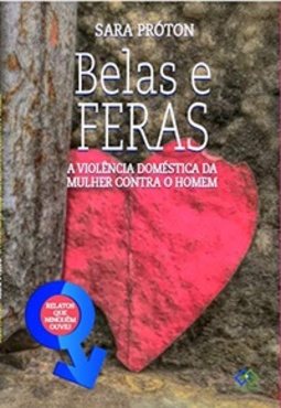Belas e Feras: A violência doméstica da mulher contra o homem