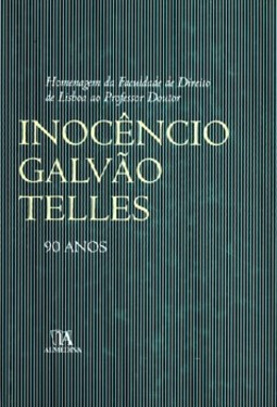 Homenagem da Faculdade de Direito de Lisboa ao professor doutor Inocêncio Galvão Telles: 90 anos