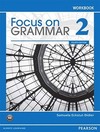Focus on grammar 2: Workbook