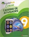 Arariba Plus Ciências - 9º Ano - Caderno de Atividades