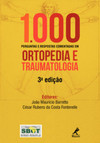 1000 perguntas e respostas comentadas em ortopedia e traumatologia
