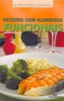 Receitas com alimentos funcionais