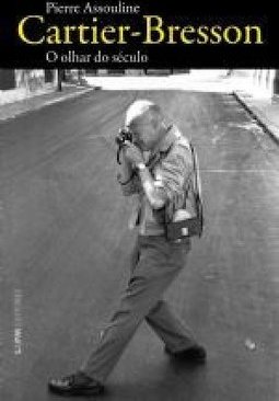 Cartier-Bresson: o Olhar do Século