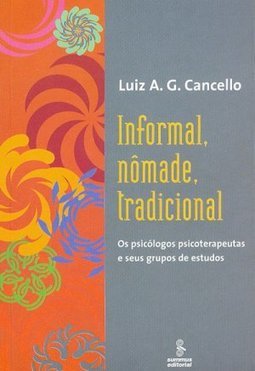 Informal, Nômade, Tradicional: os Psicólogos Psicoterapeutas e Seus...