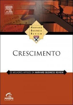 Crescimento: os Melhores Artigos da Harvard Business Review