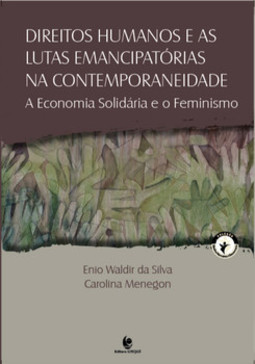 Direitos humanos e as lutas emancipatórias na contemporaneidade: a economia solidária e o feminismo