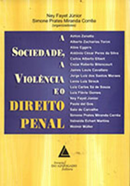 A sociedade, a violência e o direito penal
