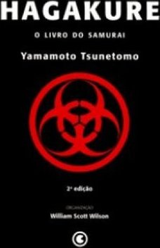 Hagakure: o Livro do Samurai