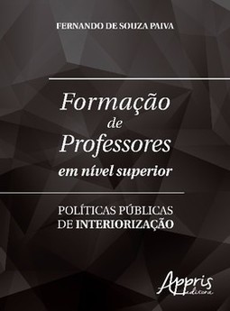 Formação de professores em nível superior: políticas públicas de interiorização