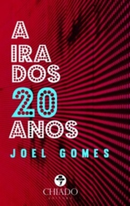 A Ira dos Vinte Anos (Prazeres Poéticos)