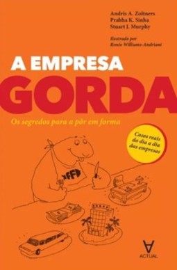 A empresa gorda: os segredos para a pôr em forma