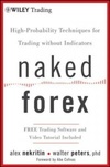 Naked Forex (Wiley Trading)