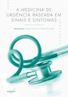 A medicina de urgência baseada em sinais e sintomas