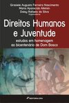 Direitos humanos e juventude: estudos em homenagem ao bicentenário de Dom Bosco