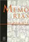 Memórias em Linha Reta