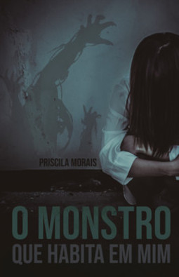 O monstro que habita em mim