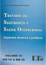 Tratado de Segurança e Saúde Ocupacional - vol. 3