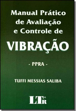 Manual Pratico De Avaliacao E Controle De Vibracao