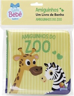 Amiguinhos - Um Livro de Banho: Amiguinhos do Zoo