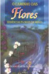 O Caminho das Flores: Essências Florais de Minas