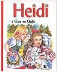 Heidi e Clara no Chalé