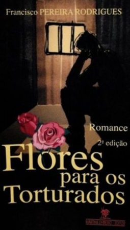 Flores para os Torturados