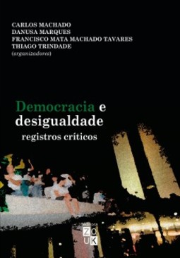 Democracia e desigualdade: registros críticos