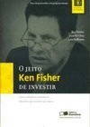 O JEITO KEN FISHER DE INVESTIR