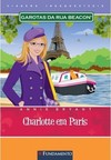 Garotas Da Rua Beacon Viagens Inesqueciveis - Charlotte Em Paris