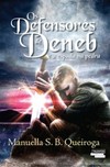 Os defensores de Deneb e a espada na pedra
