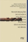 Transformações do Estado e influências nas políticas educacionais no Brasil