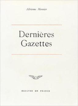 LES DERNIERES GAZETTES ET ECRITS DIVERS