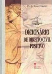 Dicionário de Direito Civil Positivo
