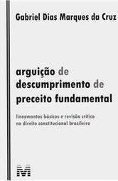 Arguição de Descumprimento de Preceito Fundamental