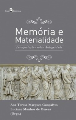 Memória e materialidade: interpretações sobre antiguidade