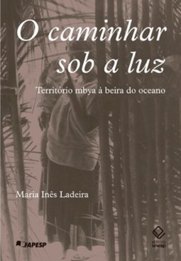 O caminhar sob a luz: território mbya à beira do oceano