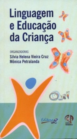 Linguagem e educação da criança (Coleção Diálogos Intempestivos)